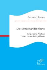 Mittelstandsanleihe af Gerhardt Eugen