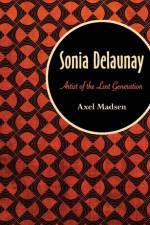 Sonia Delaunay af Axel Madsen
