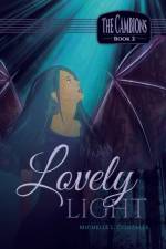 Lovely Light af Michelle L Gonzales