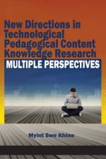 New Directions in Technological Pedagogical Content Knowledge Research