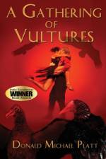 A Gathering of Vultures af Donald Michael Platt