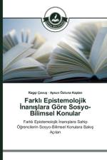 Farklı Epistemolojik İnanışlara Goere Sosyo-Bilimsel Konular af Aysun OEztuna Kaplan