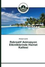 Rekreatif Animasyon Etkinliklerinde Hizmet Kalitesi af Huseyin Cevik