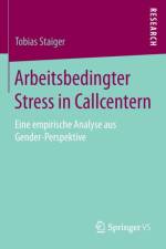 Arbeitsbedingter Stress in Callcentern af Tobias Staiger