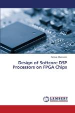 Design of Softcore DSP Processors on FPGA Chips af Altameemi Ammar