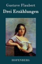 Drei Erzahlungen