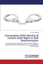 Converging Child Identity & Culture with Right to Self Determination af Ojwang Duncan