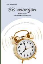 Bis morgen af Pilar Baumeister