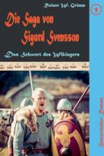 Saga von Sigurd Svensson af Rainer W Grimm