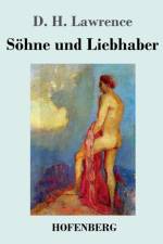 Soehne und Liebhaber af D H Lawrence