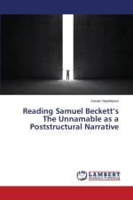 Reading Samuel Beckett's The Unnamable as a Poststructural Narrative af Nayebpour Karam