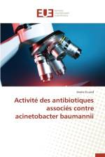 Activite Des Antibiotiques Associes Contre Acinetobacter Baumannii af Es-Said-I