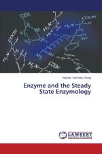 Enzyme and the Steady State Enzymology af Yap Kian Chung Andrew