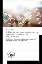 Influence Des Eaux Profondes de Jerba Sur La Station de Dessalement af Farhat-S