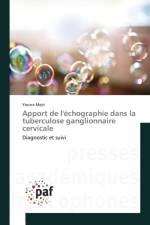 Apport de l'Echographie Dans La Tuberculose Ganglionnaire Cervicale af Mejri-Y