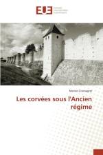 Les Corvees Sous l'Ancien Regime af Gransagne-M