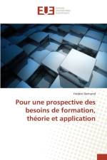 Pour Une Prospective Des Besoins de Formation, Theorie Et Application af Bertrand-F