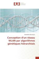 Conception D Un Reseau Wlan Par Algorithmes Genetiques Hierarchises af Benreguia-B