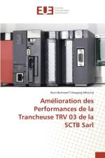 Amelioration Des Performances de la Trancheuse Trv 03 de la Sctb Sarl af Mbitcha-A