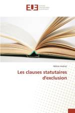 Les Clauses Statutaires d'Exclusion af Andriot-H