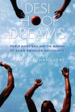 Desi Hoop Dreams af Stanley I. Thangaraj
