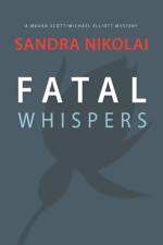 Fatal Whispers af Sandra Nikolai