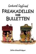 Freakadellen und Bulletten af Gerhard Seyfried