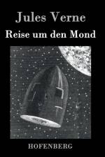 Reise um den Mond af Jules Verne