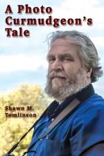 Photo Curmudgeon's Tale af Shawn M. Tomlinson