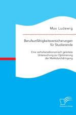 Berufsunfahigkeitsversicherungen fur Studierende af Max Ludewig