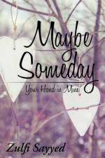 Maybe Someday af Zulfi Sayyed