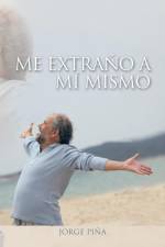 Me Extrano a Mi Mismo af Jorge Pina