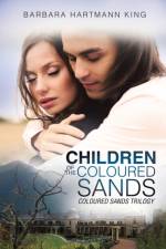 Children of the Coloured Sands af Barbara Hartmann King