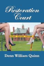 Restoration Court af Denn William Quinn