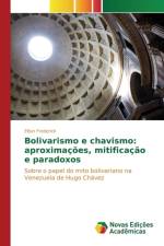 Bolivarismo e chavismo af Frederick Elton