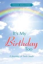 It's My Birthday Too af Sylvia Mallonee