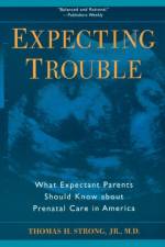 Expecting Trouble af Thomas H. Strong Jr.