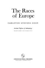 The Races of Europe af Carleton S. Coon