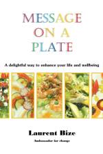 Message on a Plate af Laurent Bize
