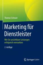 Marketing F r Dienstleister af Thomas Scheuer