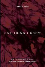 One Thing I Know af Britt Leslie