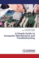 Simple Guide to Computer Maintenance and Troubleshooting af Nega Tarekegn Adane