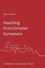 Reaching Post-Christian Europeans af Bjorn Ottesen