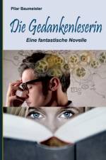 Gedankenleserin af Pilar Baumeister