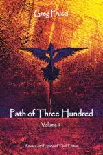 Path of Three Hundred af Greg Frucci