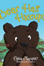 Bear Has Hiccups af Gina Marano