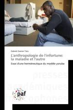 L'anthropologie de l'infortune af Gabriel Gaston Tata
