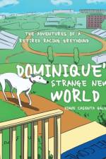 Dominique's Strange New World af Diane Casenta Galutia