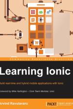 Learning Ionic af Arvind Ravulavaru