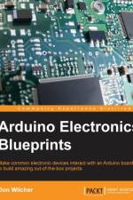 Arduino Electronics Blueprints af Don Wilcher